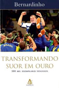 Transformando suor em ouro